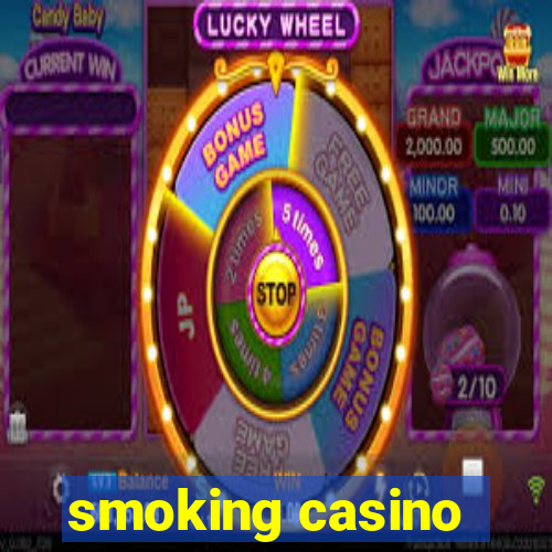 smoking casino