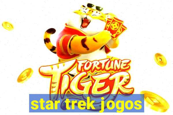 star trek jogos