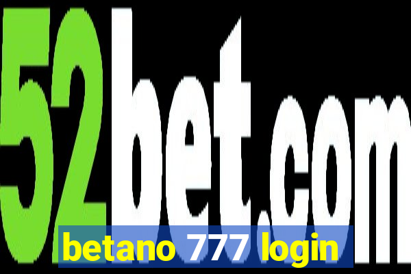 betano 777 login