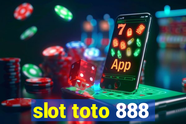 slot toto 888