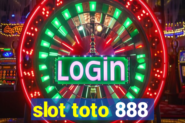 slot toto 888