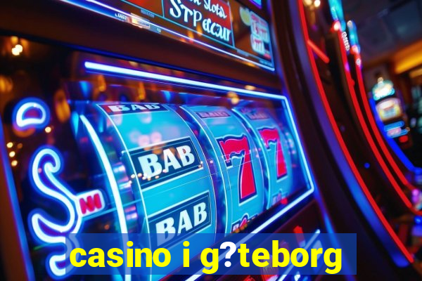 casino i g?teborg