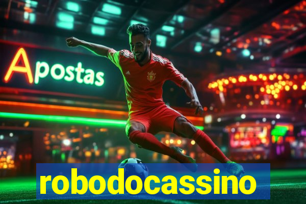 robodocassino