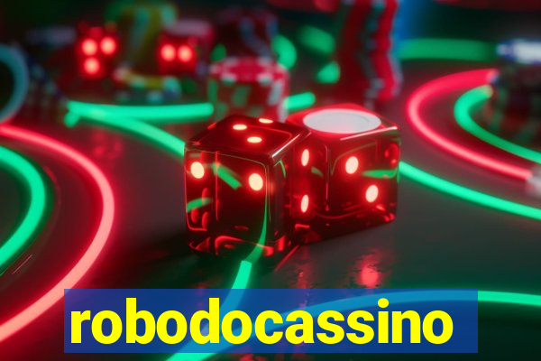 robodocassino