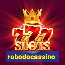 robodocassino