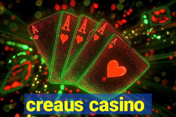 creaus casino