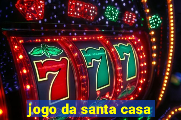 jogo da santa casa