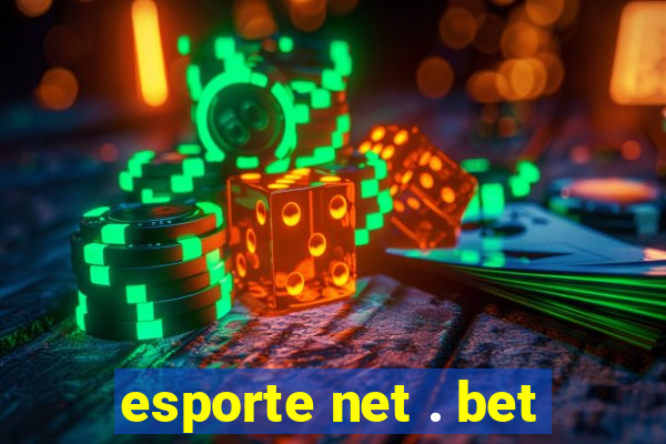 esporte net . bet