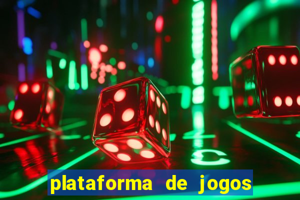 plataforma de jogos de aposta cassino