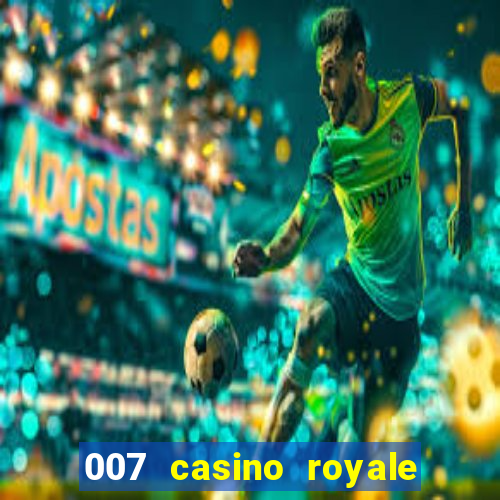 007 casino royale abertura mensagem