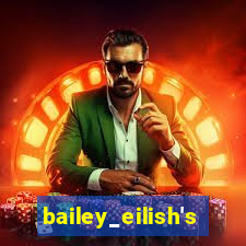 bailey_eilish's