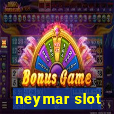 neymar slot