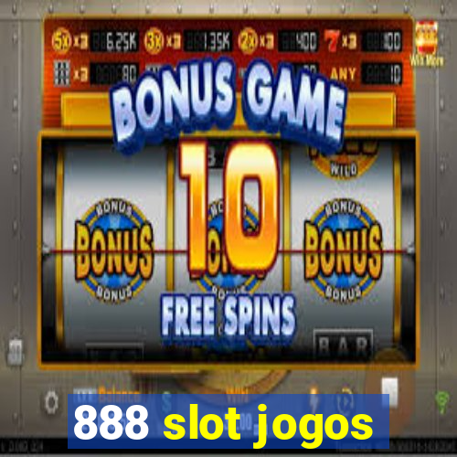 888 slot jogos