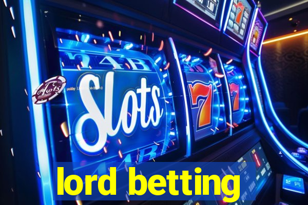 lord betting