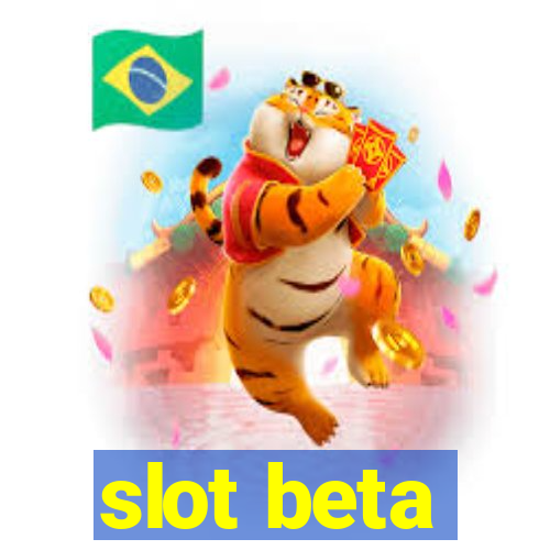 slot beta