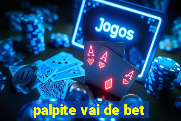 palpite vai de bet