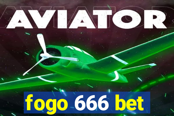 fogo 666 bet