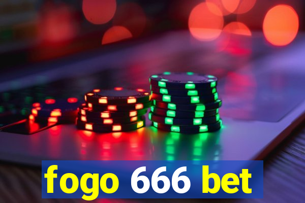 fogo 666 bet