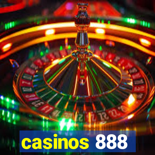 casinos 888