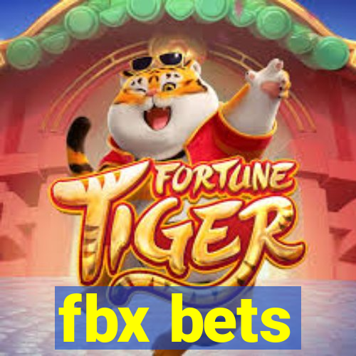 fbx bets