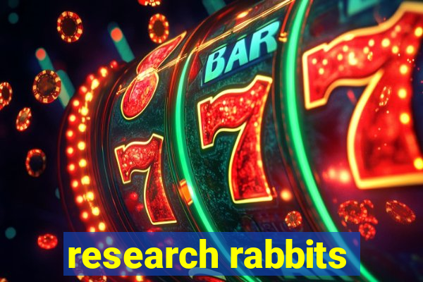 research rabbits