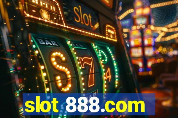 slot 888.com