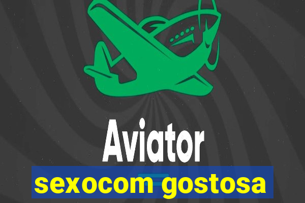 sexocom gostosa