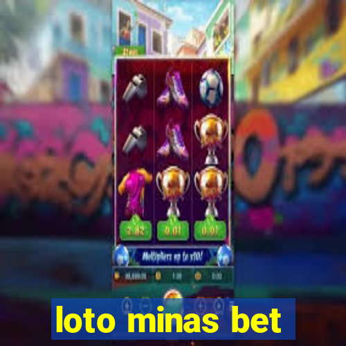 loto minas bet