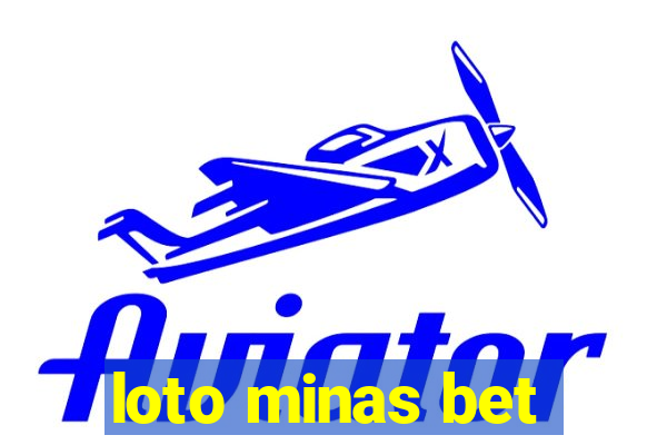 loto minas bet