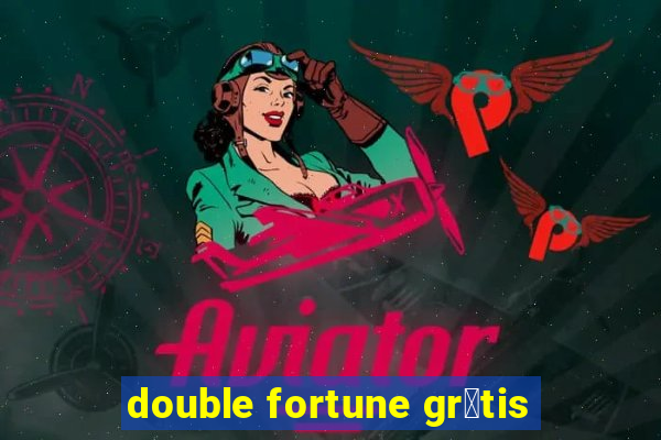 double fortune gr谩tis