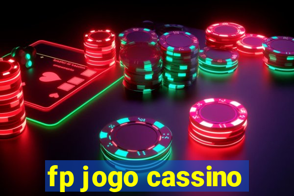 fp jogo cassino