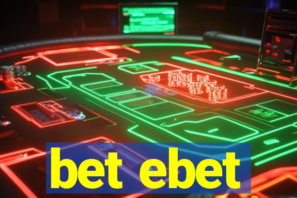 bet ebet