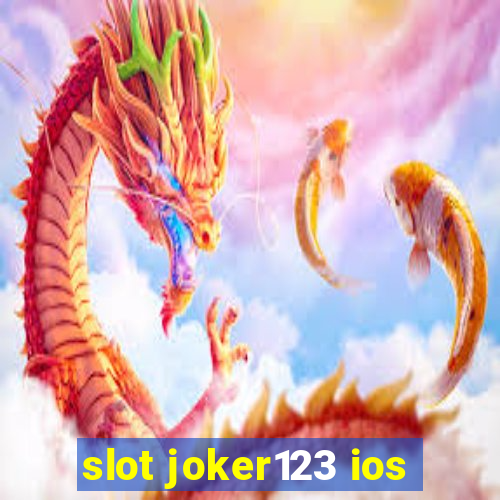 slot joker123 ios