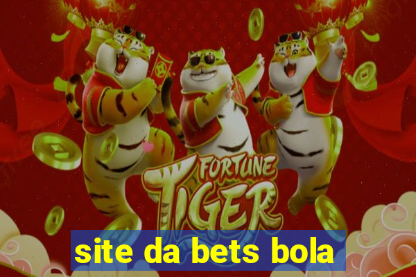 site da bets bola