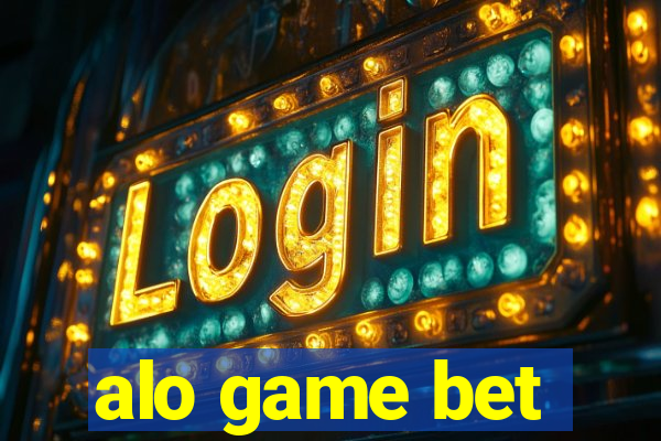 alo game bet