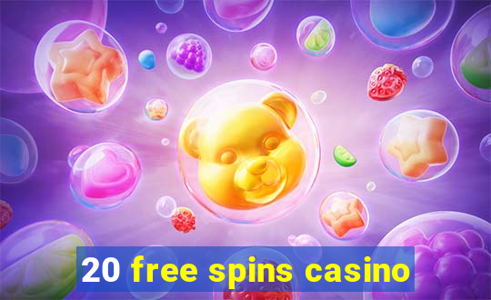 20 free spins casino