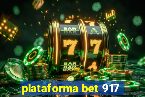 plataforma bet 917