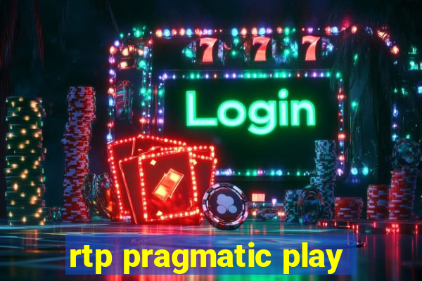 rtp pragmatic play