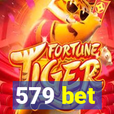 579 bet