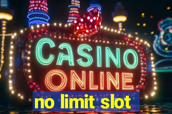 no limit slot