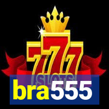 bra555