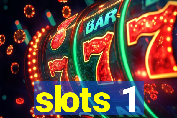 slots 1