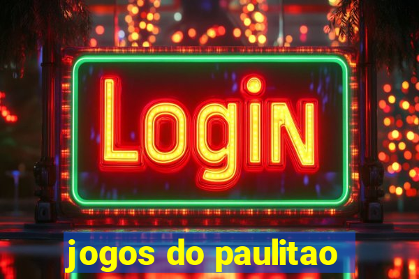 jogos do paulitao