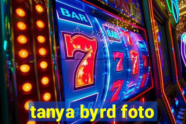 tanya byrd foto