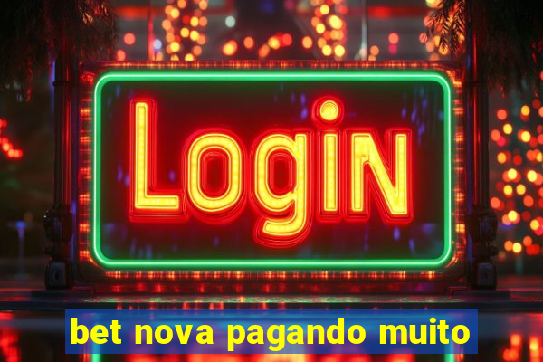 bet nova pagando muito