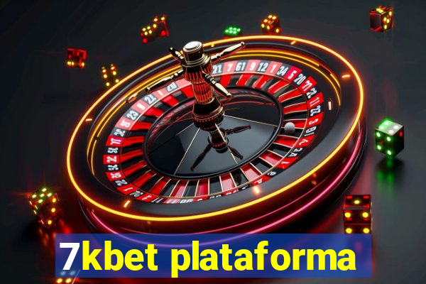 7kbet plataforma