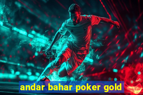 andar bahar poker gold