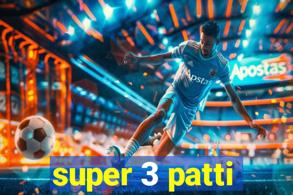 super 3 patti