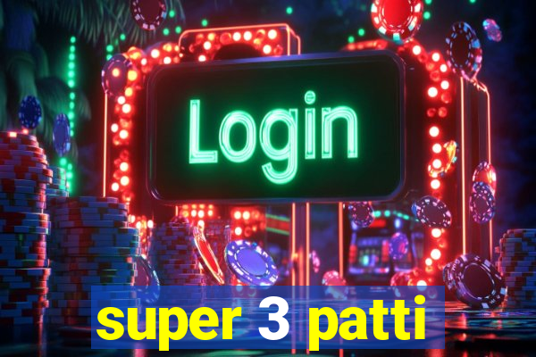 super 3 patti