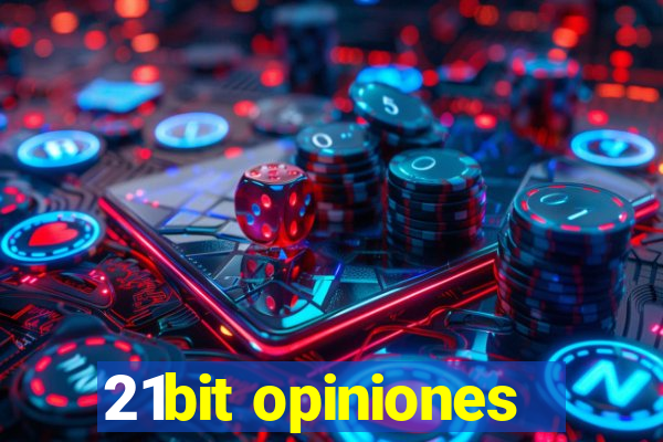 21bit opiniones